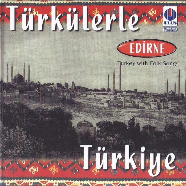 Edirne Türküleri